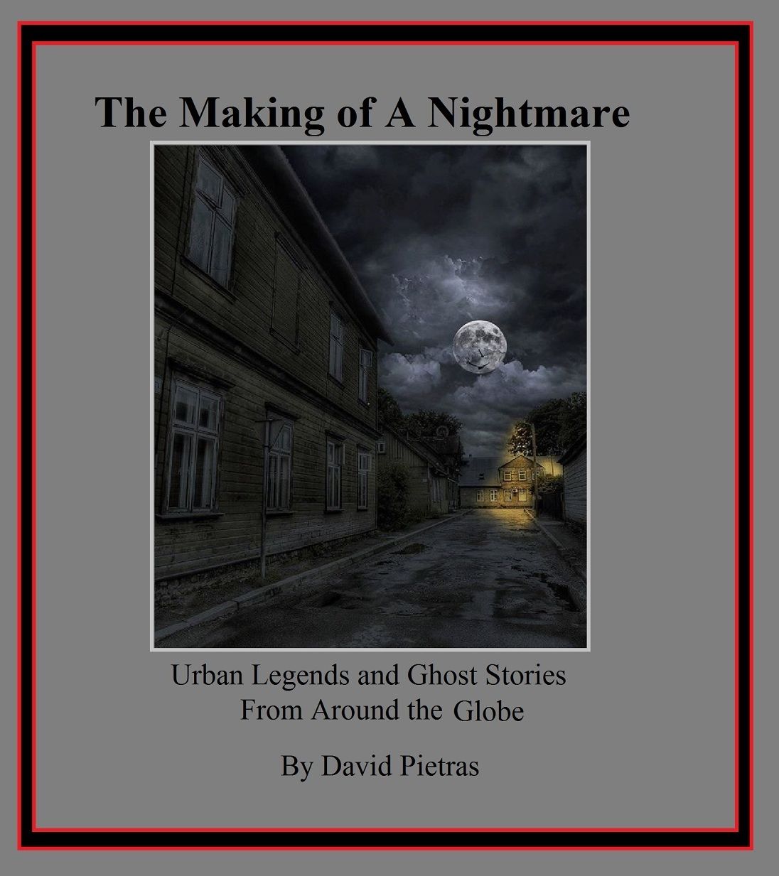 The Making of a Nightmare