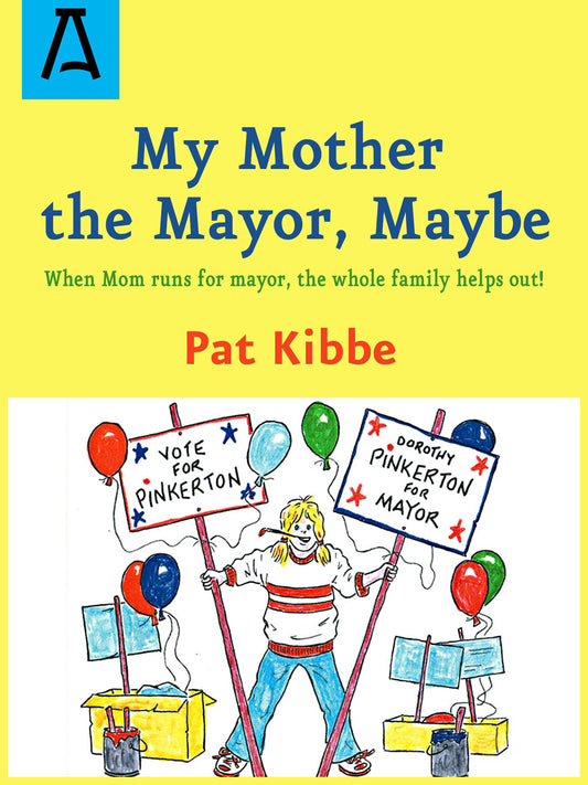 My Mother the Mayor, Maybe