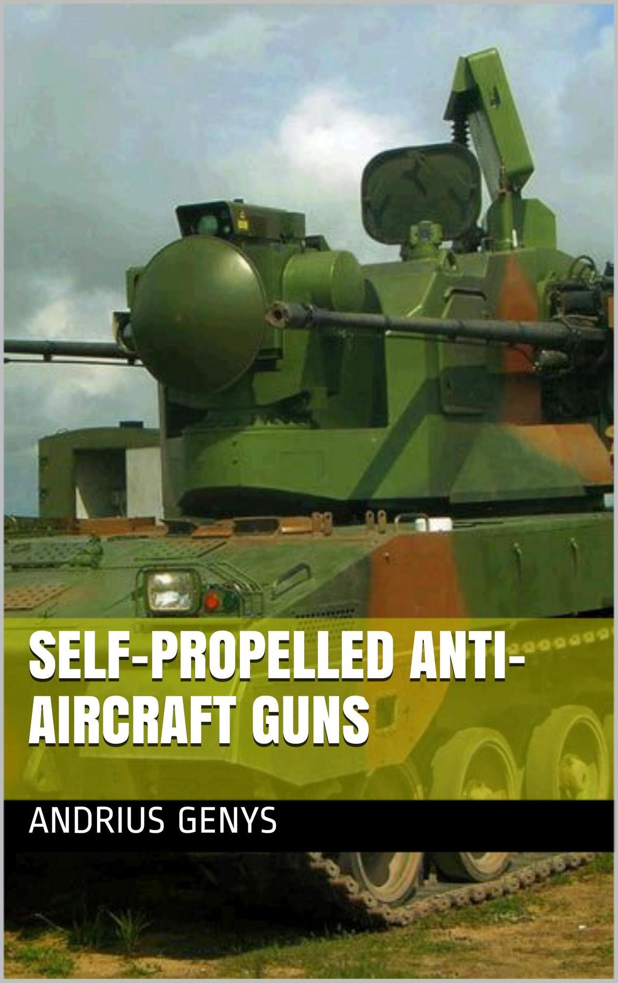 Self-Propelled Anti-Aircraft Guns Military-Today.com