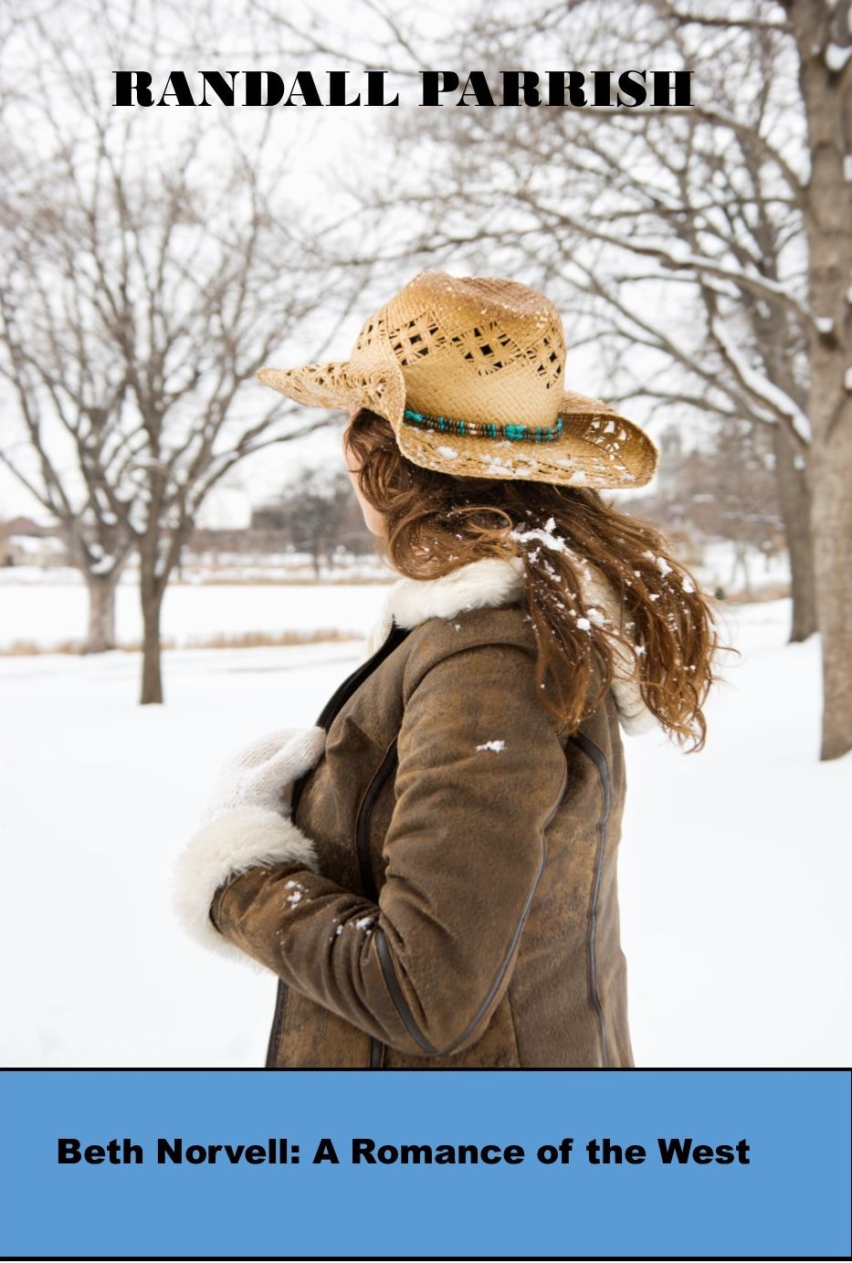 Beth Norvell: A Romance of the West