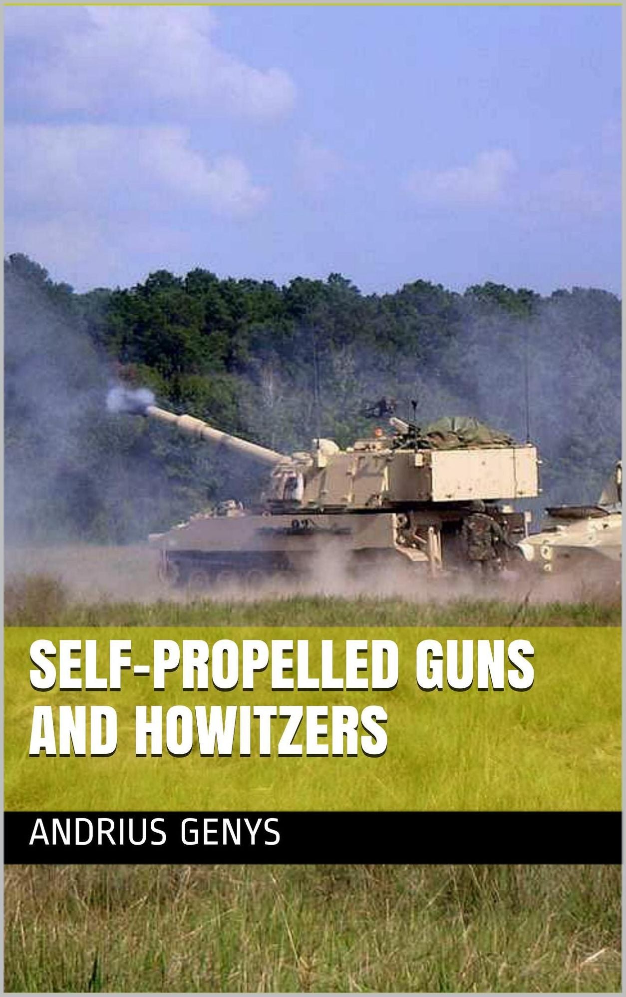 Self-Propelled Guns and Howitzers Military-Today.com