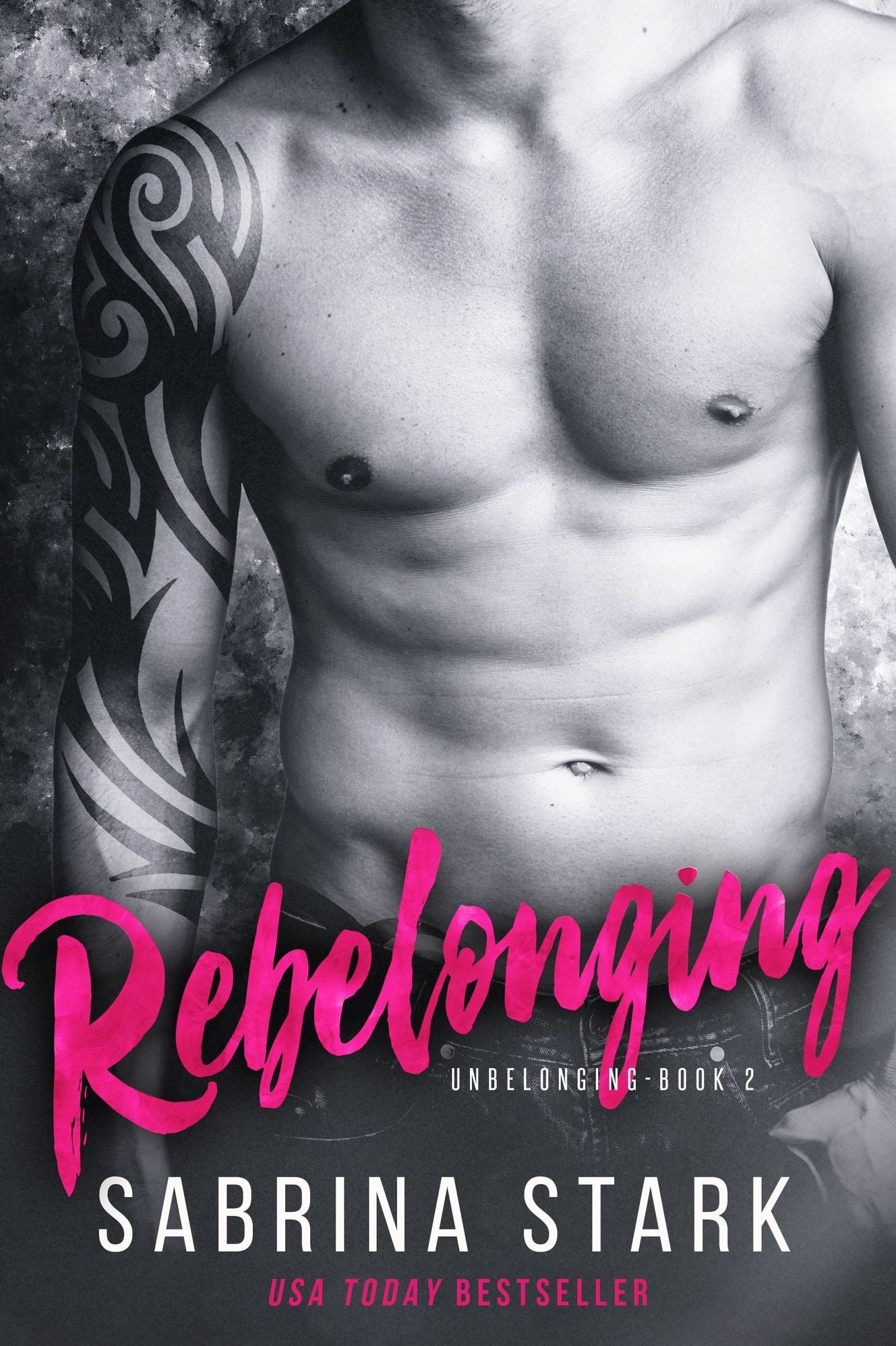 Rebelonging (Unbelonging, Book 2)