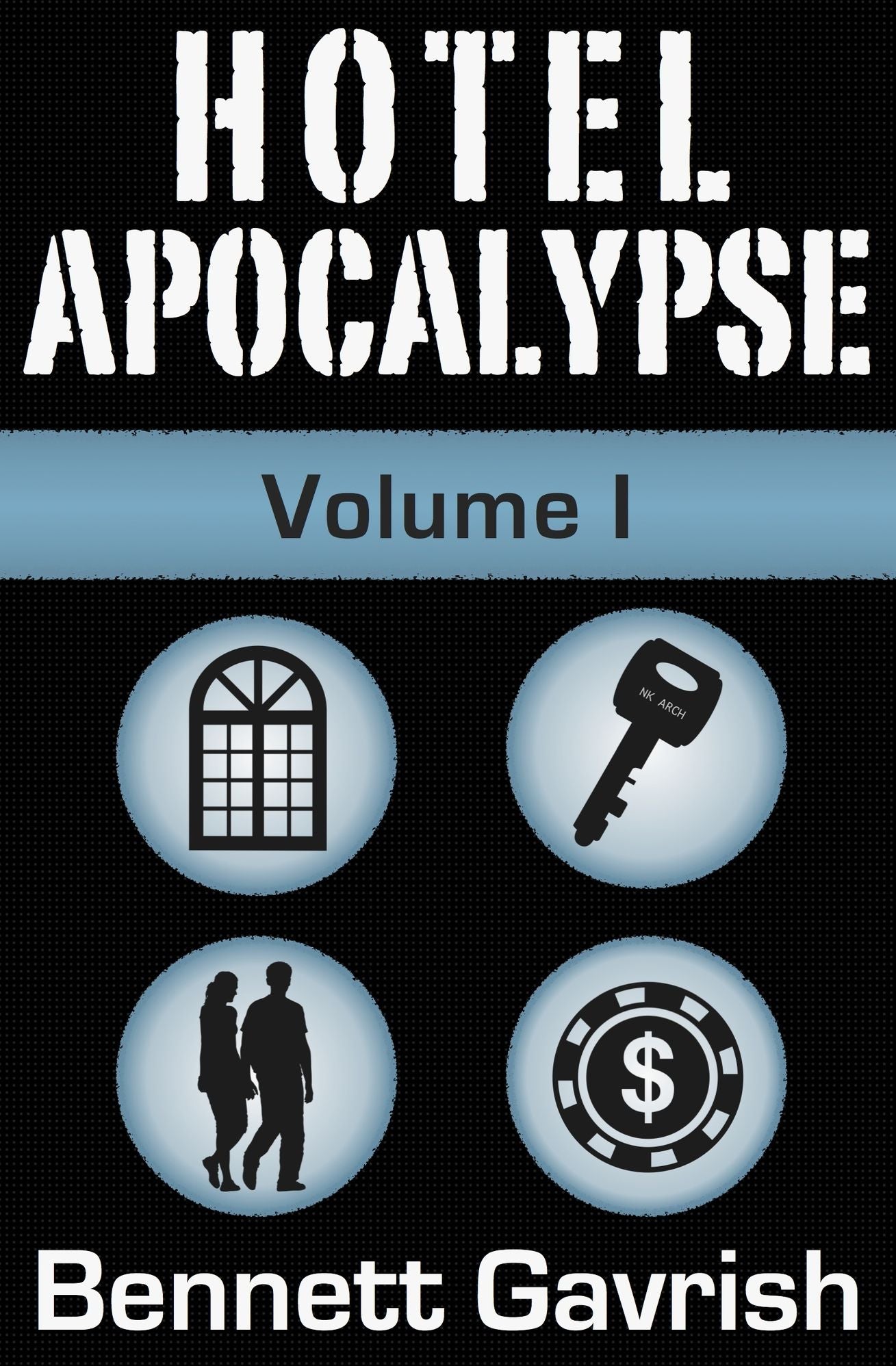 Hotel Apocalypse, Volume I (Episodes 1-4)
