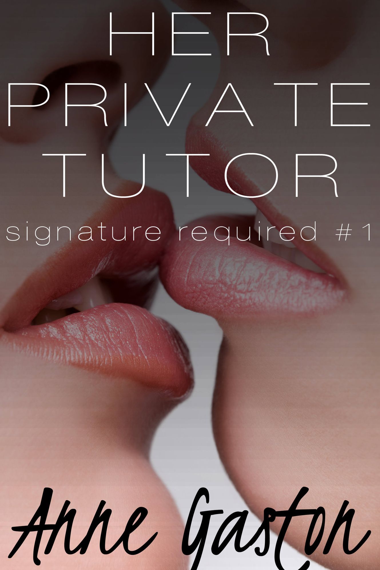 Her Private Tutor: Signature Required, Part 1 (f/f, Lesbian Erotica)