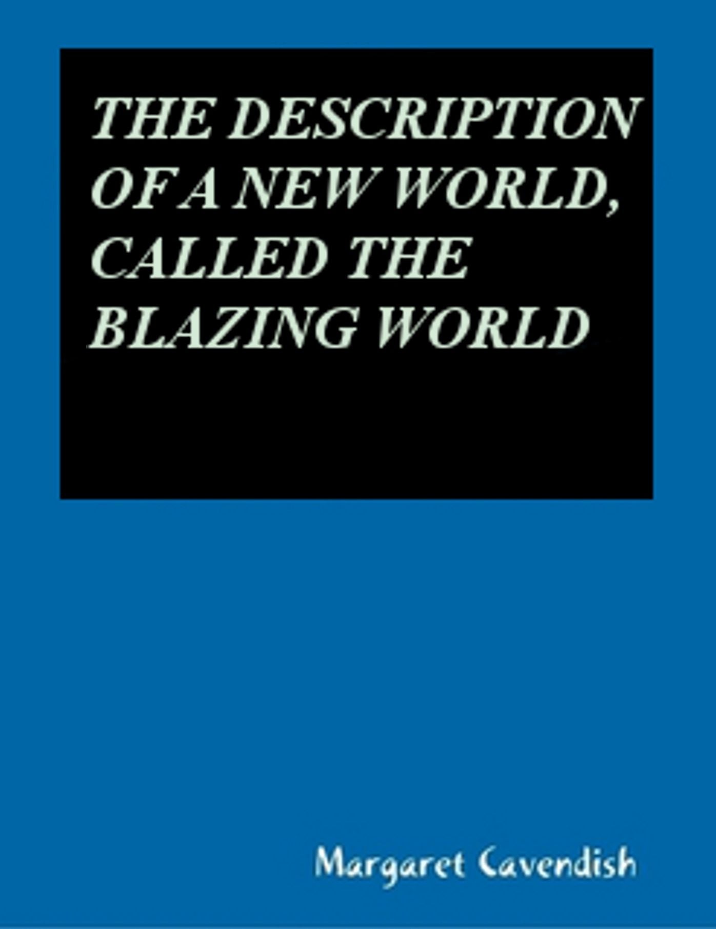 The Blazing World