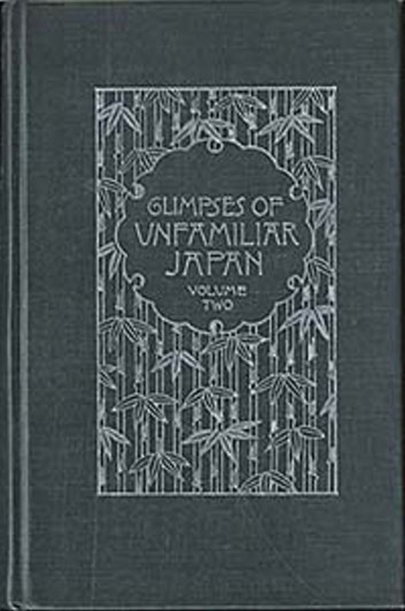 Glimpses of Unfamiliar Japan, Vol 2