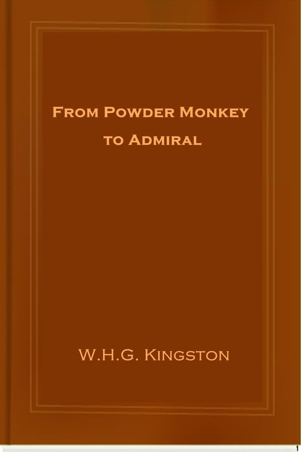 From Powder Monkey to Admiral