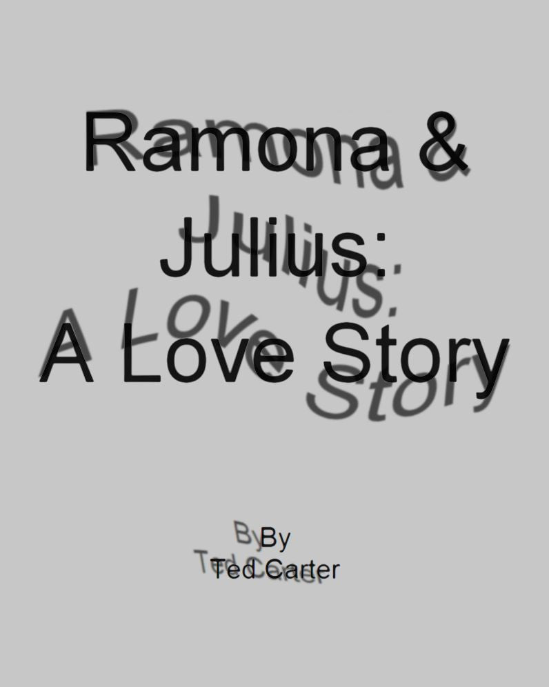 Ramona and Julius: A Love Story