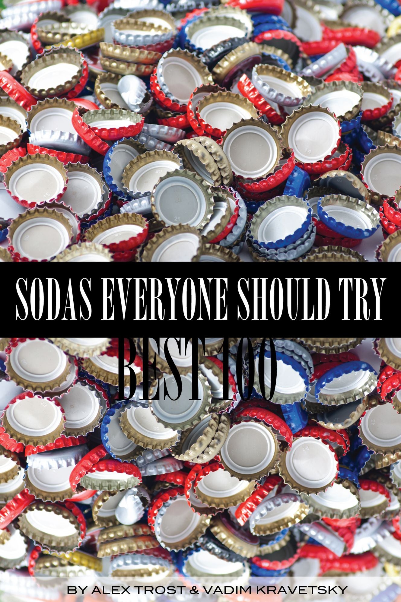 Sodas Everyone Should Try: Best 100
