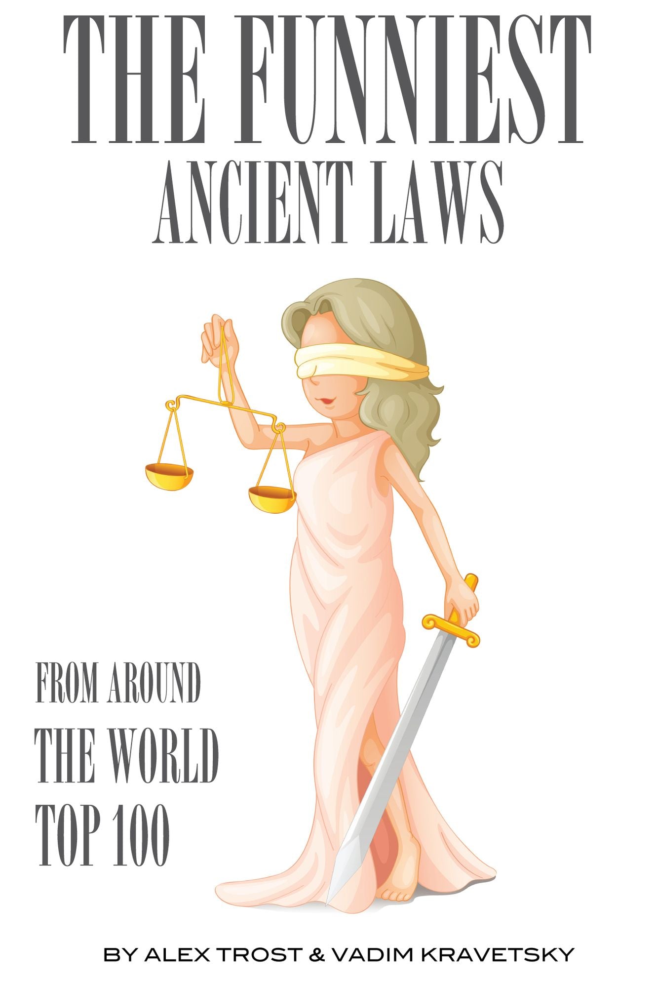 The Funniest Ancient Laws from Around the World: Top 100
