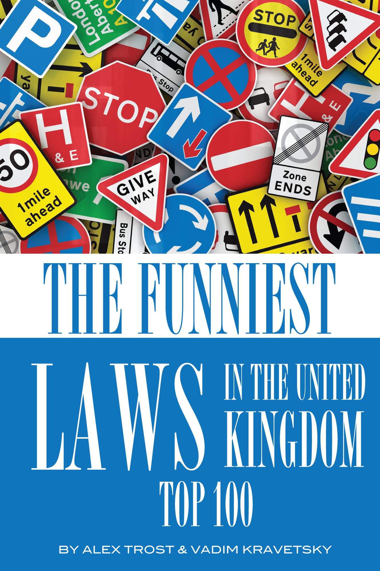 The Funniest Laws in the United Kingdom: Top 100