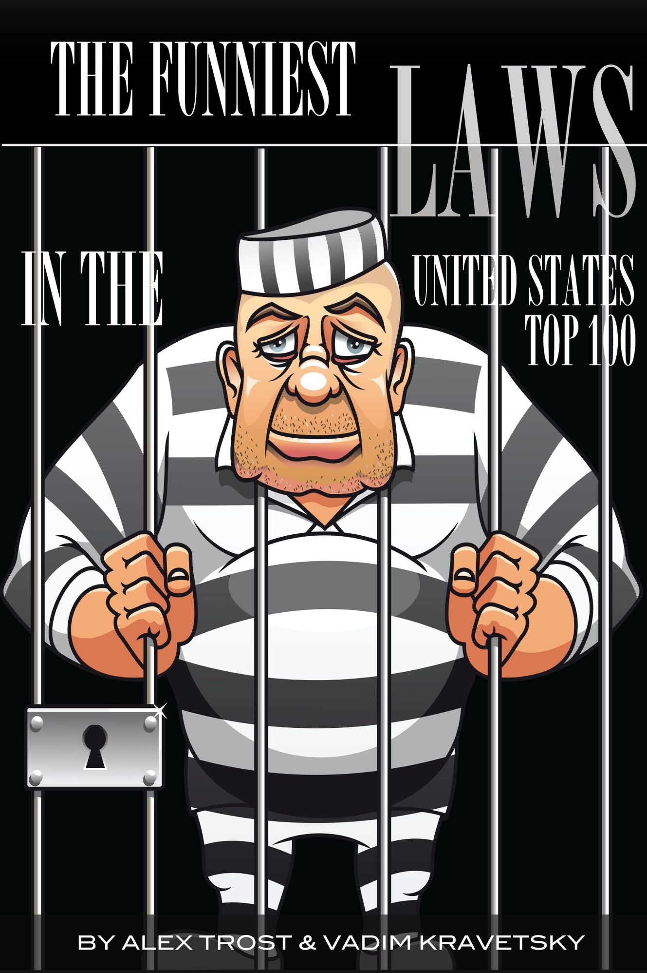 The Funniest Laws in the United States: Top 100