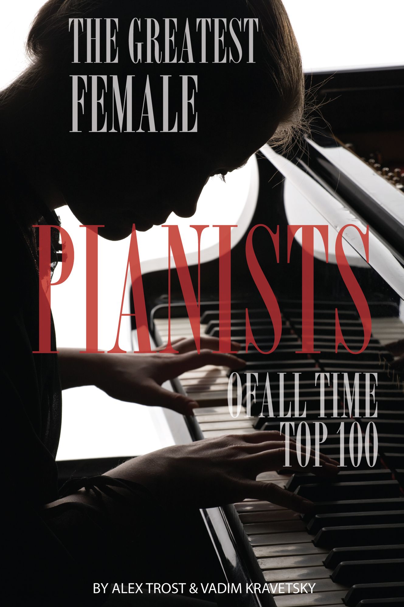 The Greatest Female Pianists of All Time: Top 100