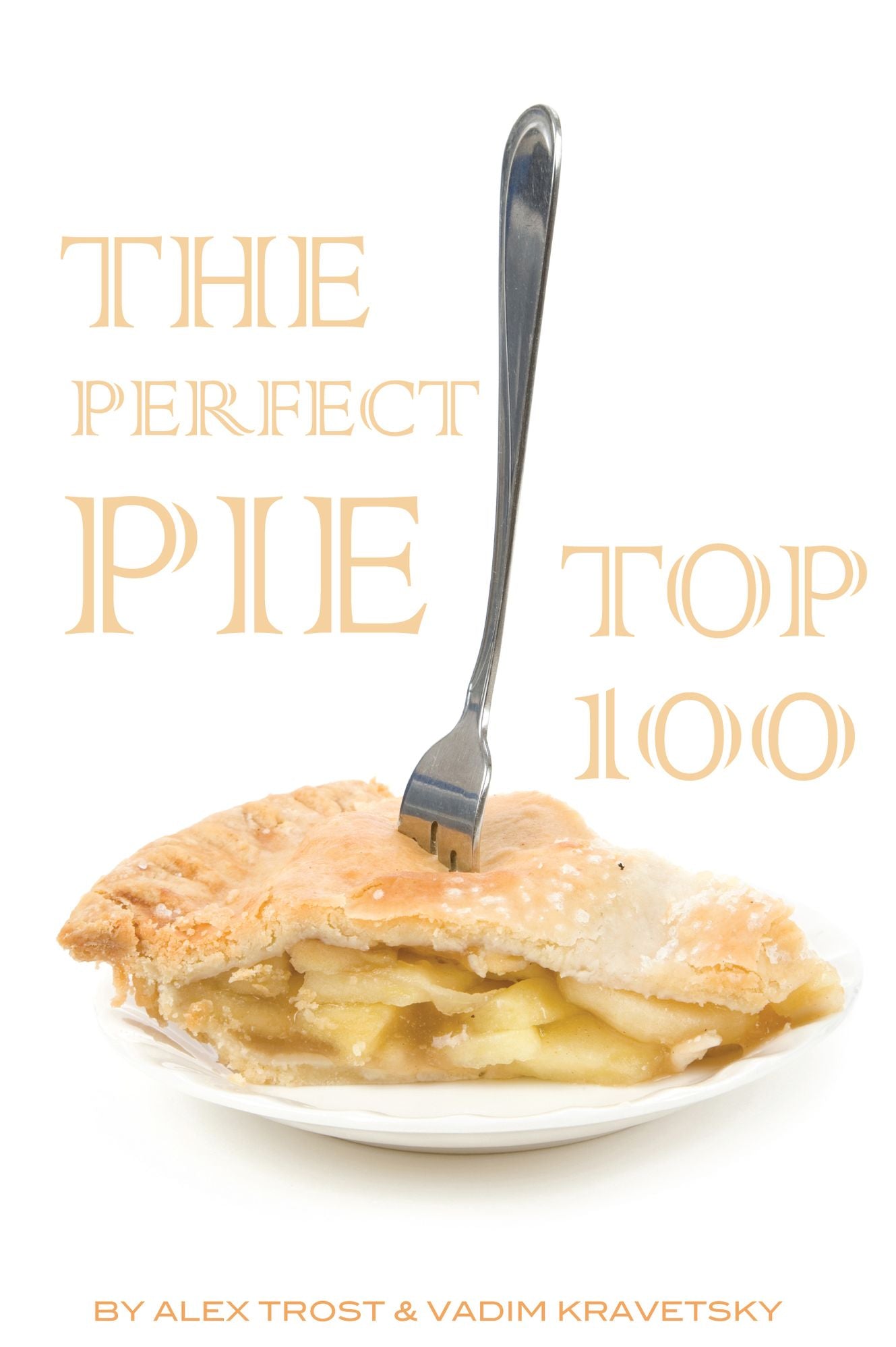 The Perfect Pie: Top 100