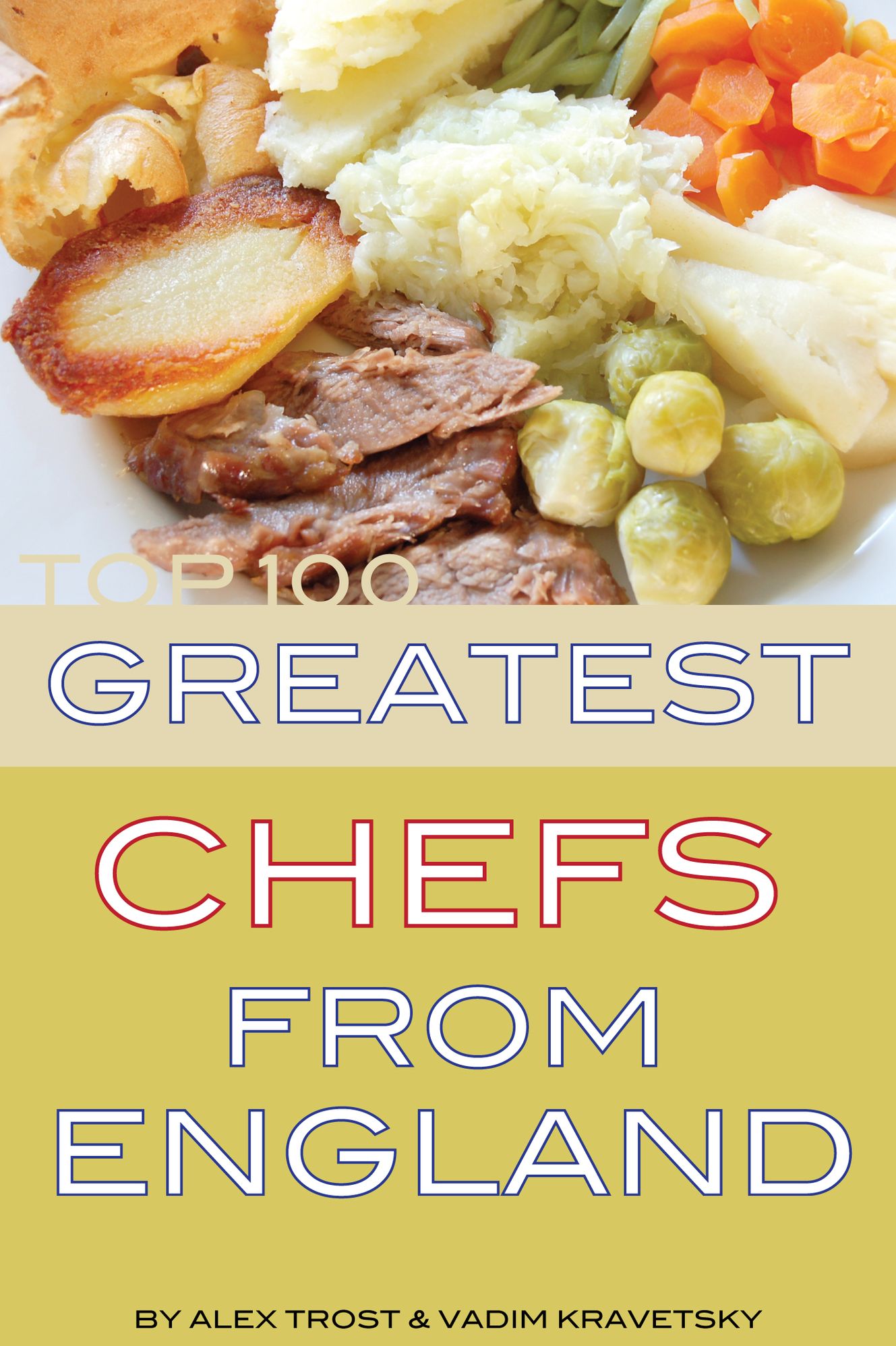 Top 100 Greatest Chefs From England