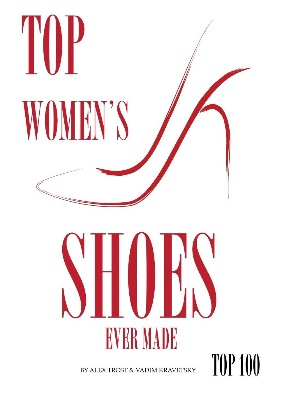 Top Womens Shoes Ever Made: Top 100
