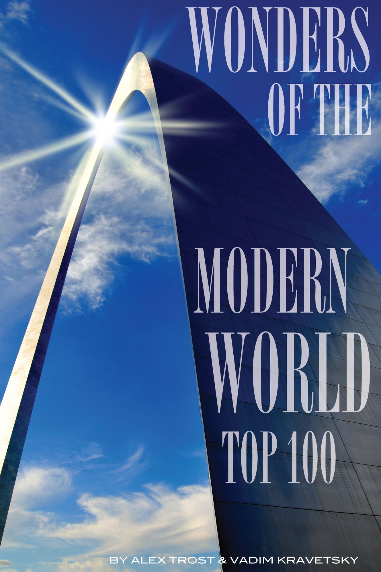 Wonders of the Modern World: Top 100