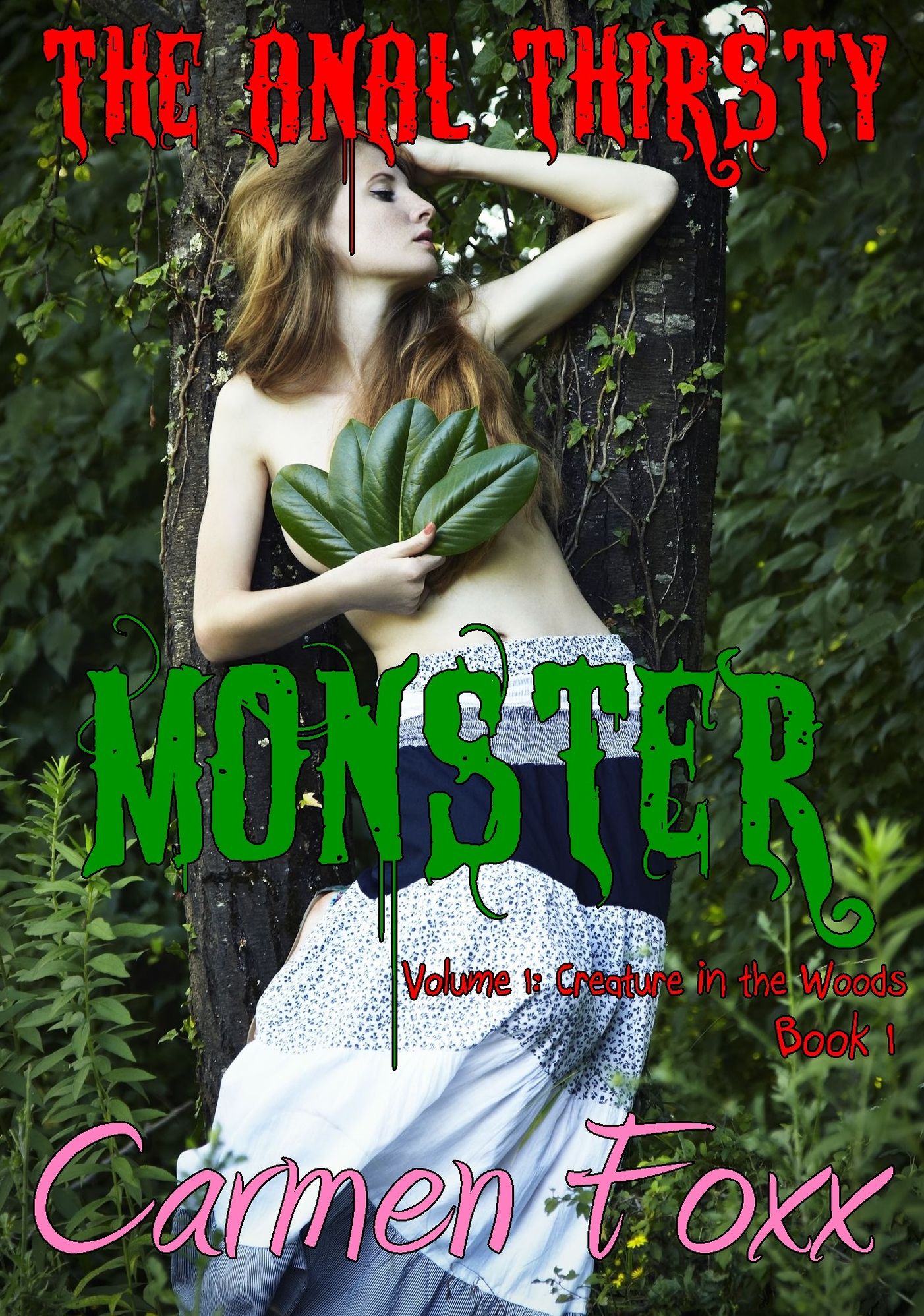 The Anal Thirsty Monster