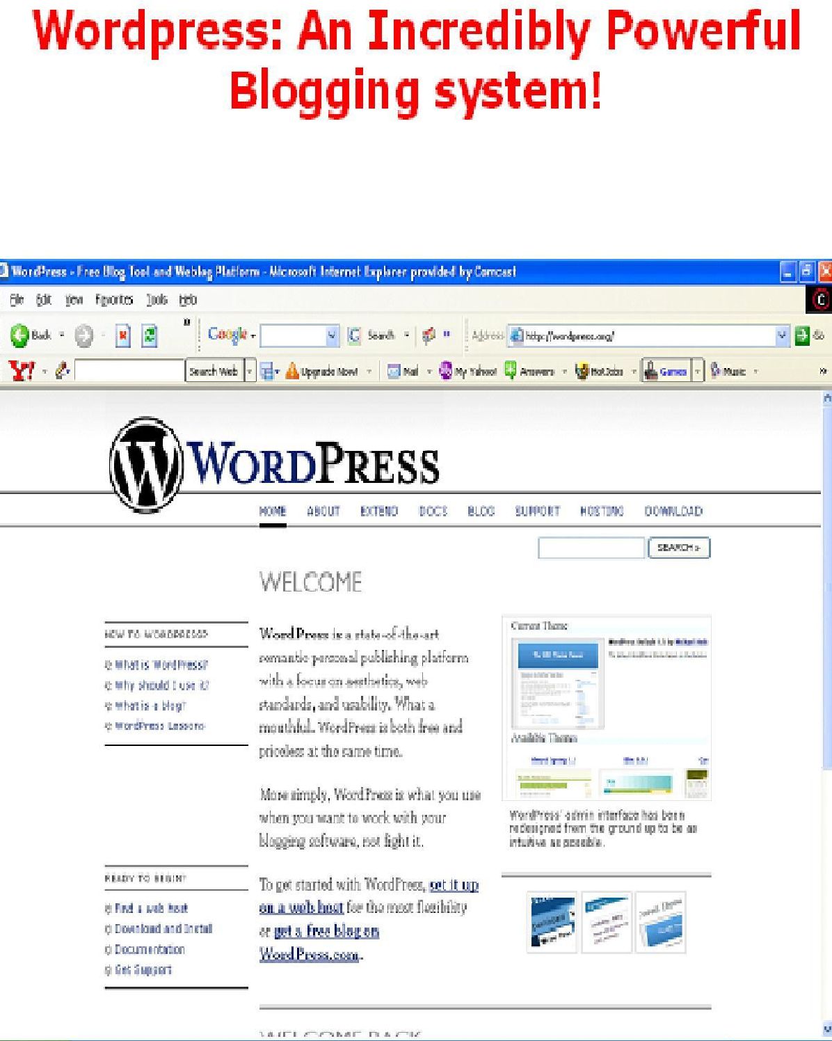Wordpress: An Incredibly Powerful Blogging system!