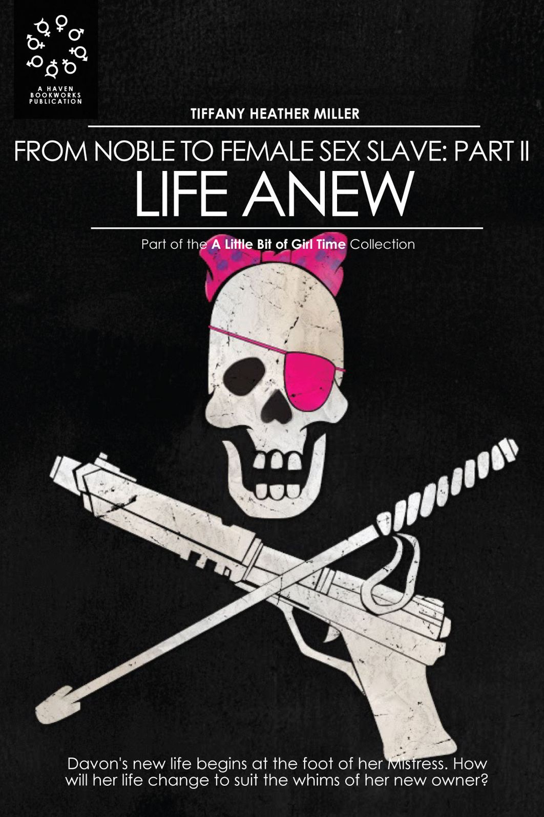 From Noble to Female Sex Slave: Part II - Life Anew
