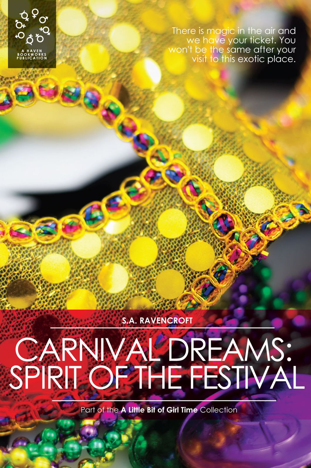 Carnival Dreams: Spirit of the Festival