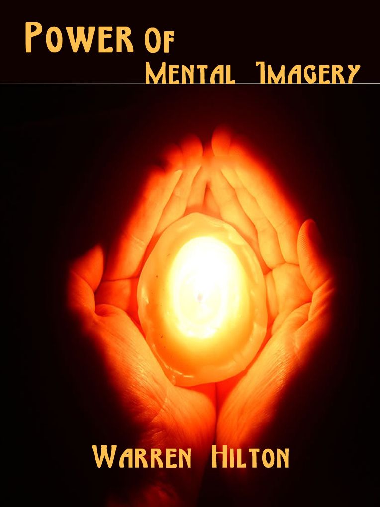 Power Of Mental Imagery