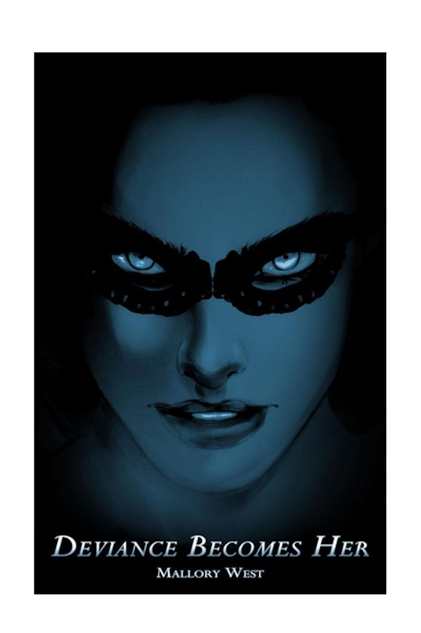 Deviance Becomes Her