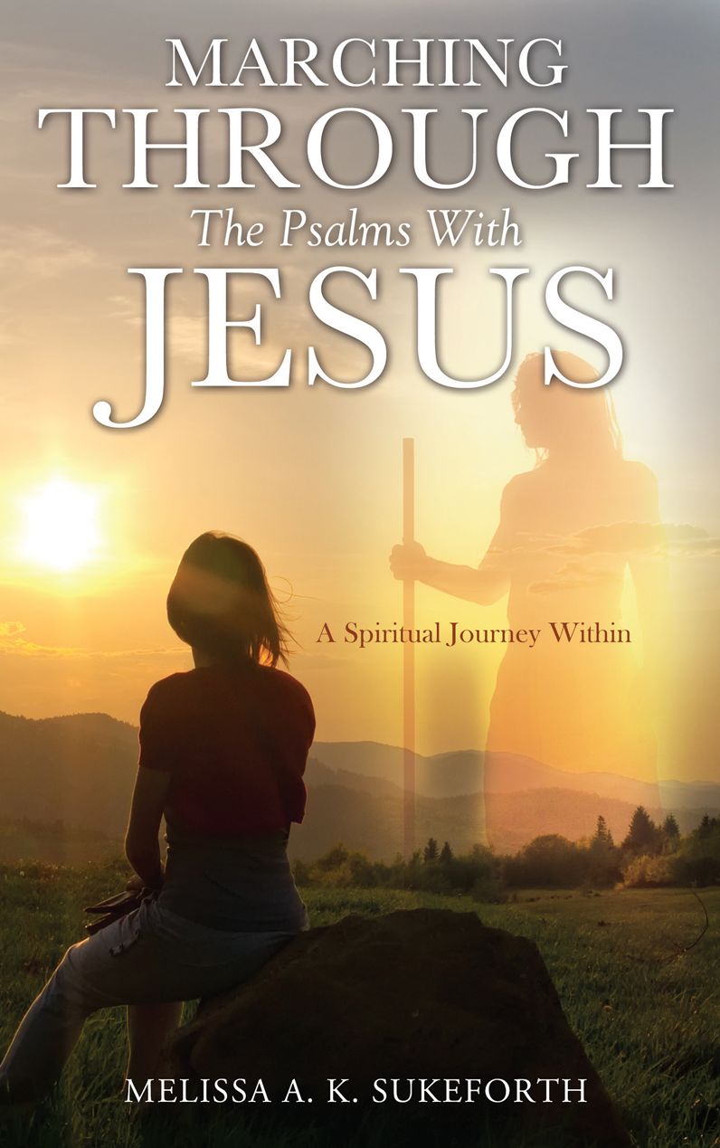 Marching Through The Psalms With Jesus-