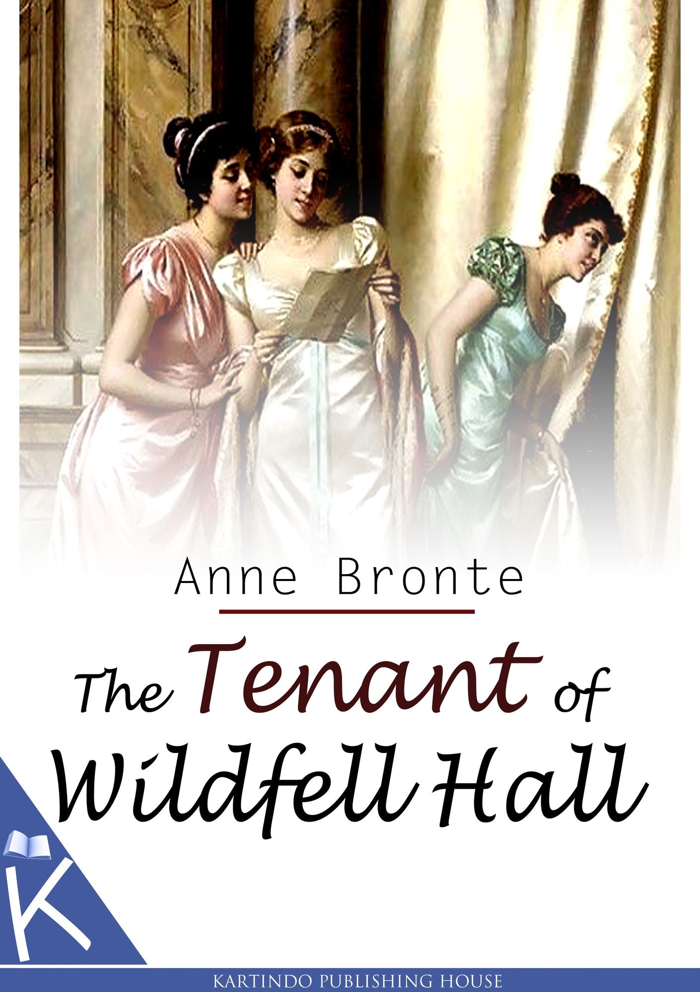 The Tenant OF Wildfell Hall