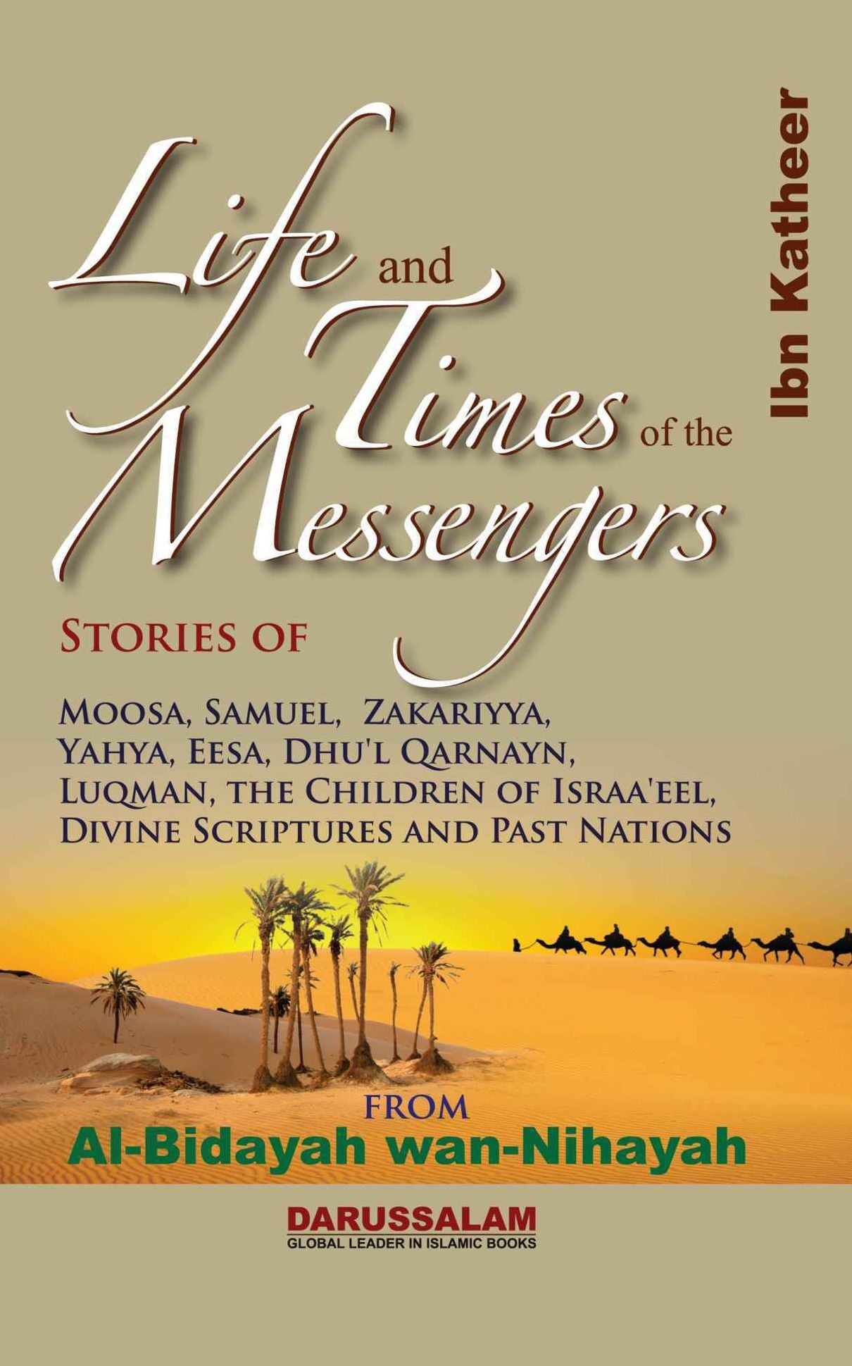 Life And Times Of Allah's Messenger (PBUH)