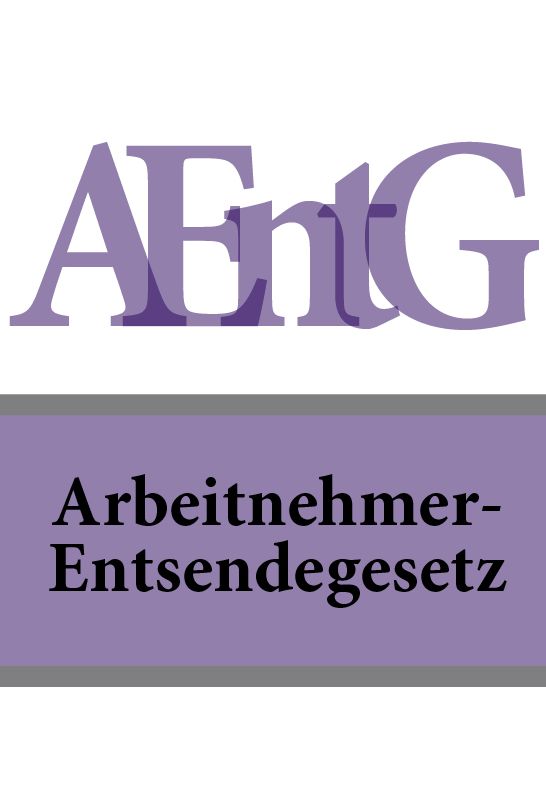Arbeitnehmer-Entsendegesetz - AEntG