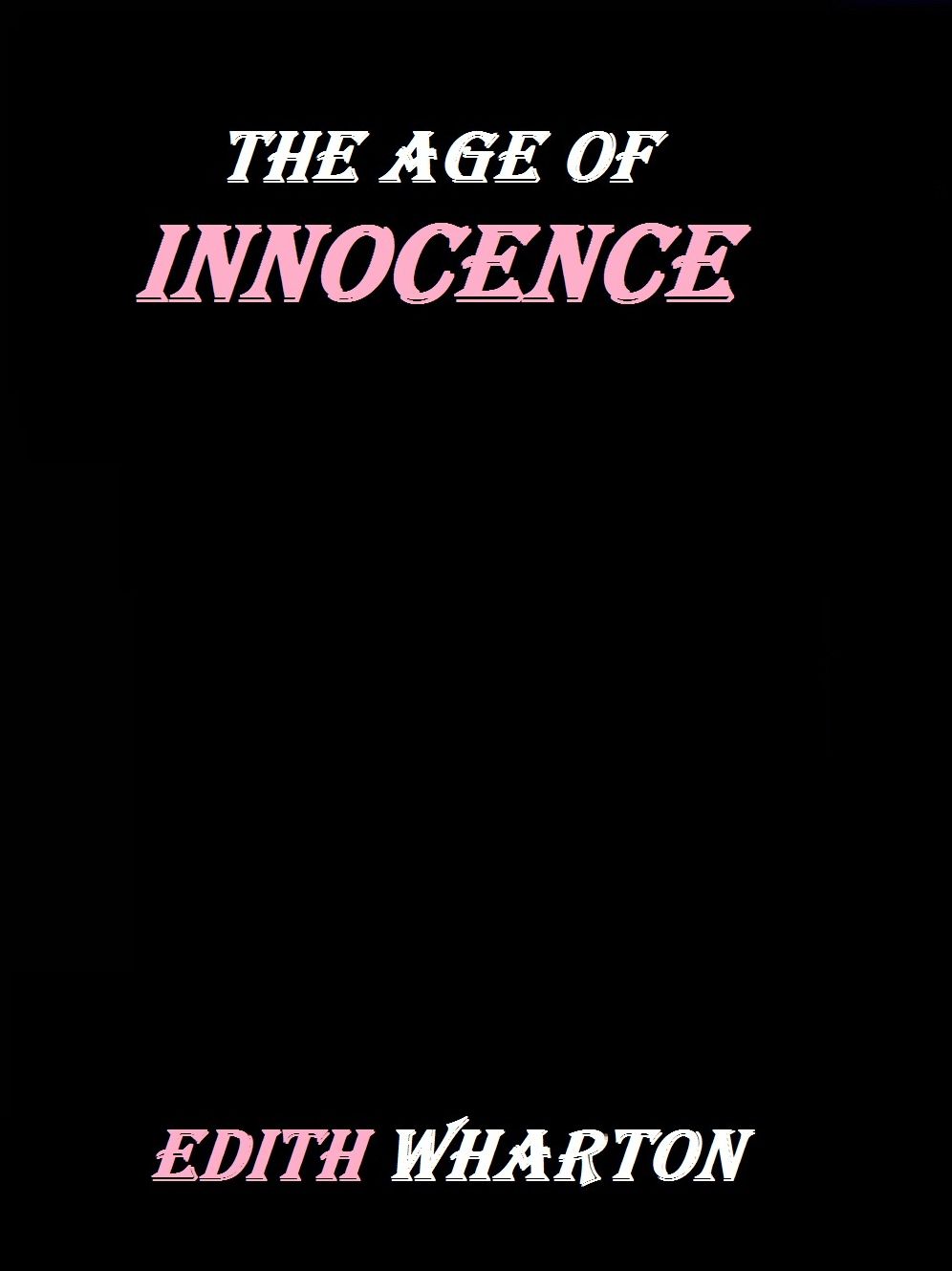 The Age of Innocence by Edith Wharton
