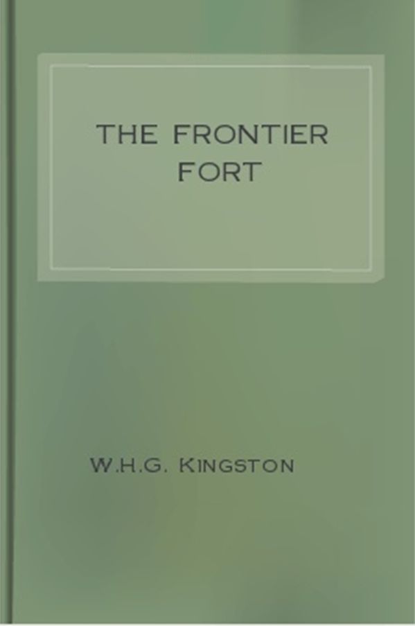 The Frontier Fort
