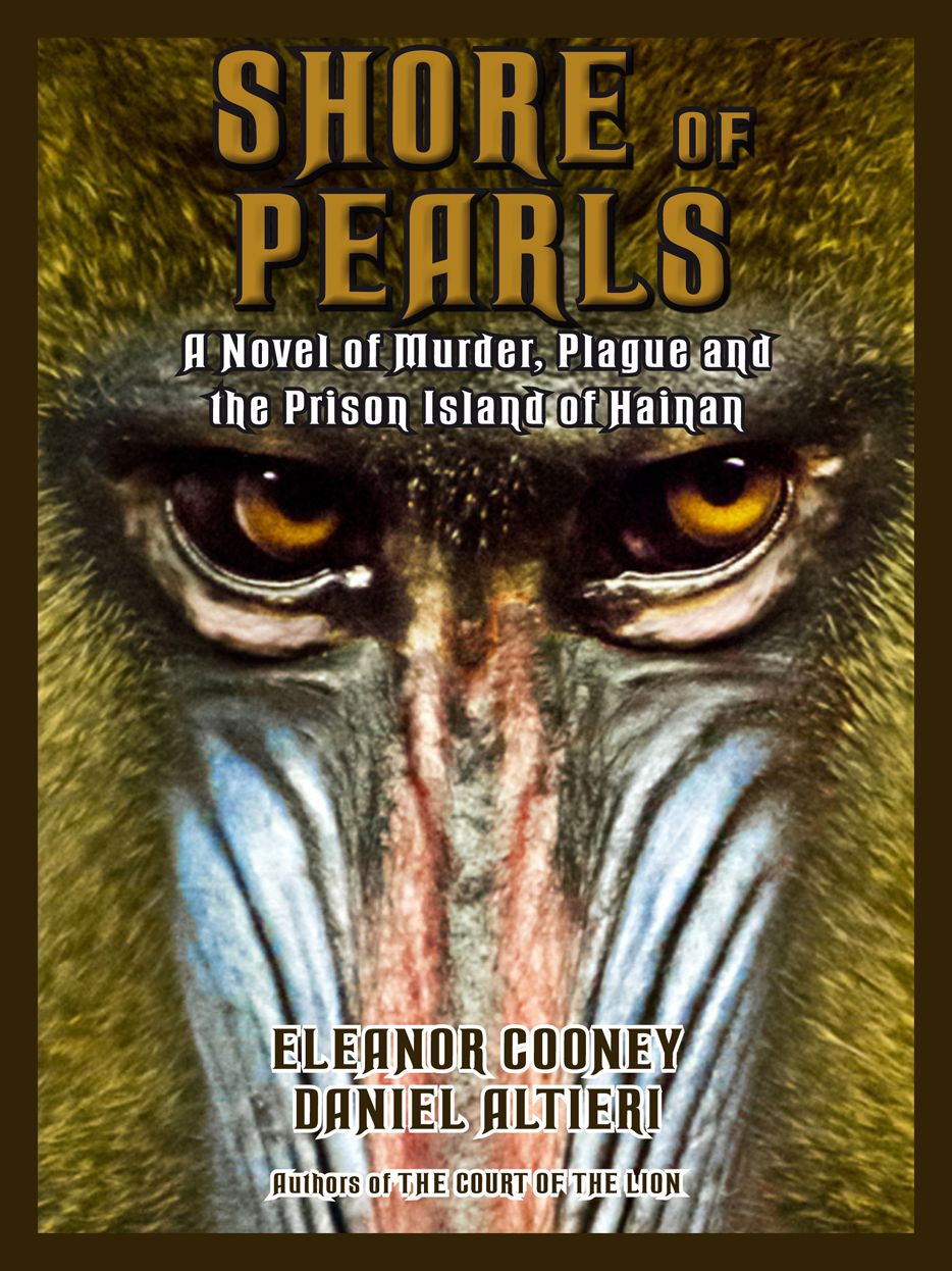 Shore of Pearls: A Novel of Murder, Plague, and the Prison Island of Hainan