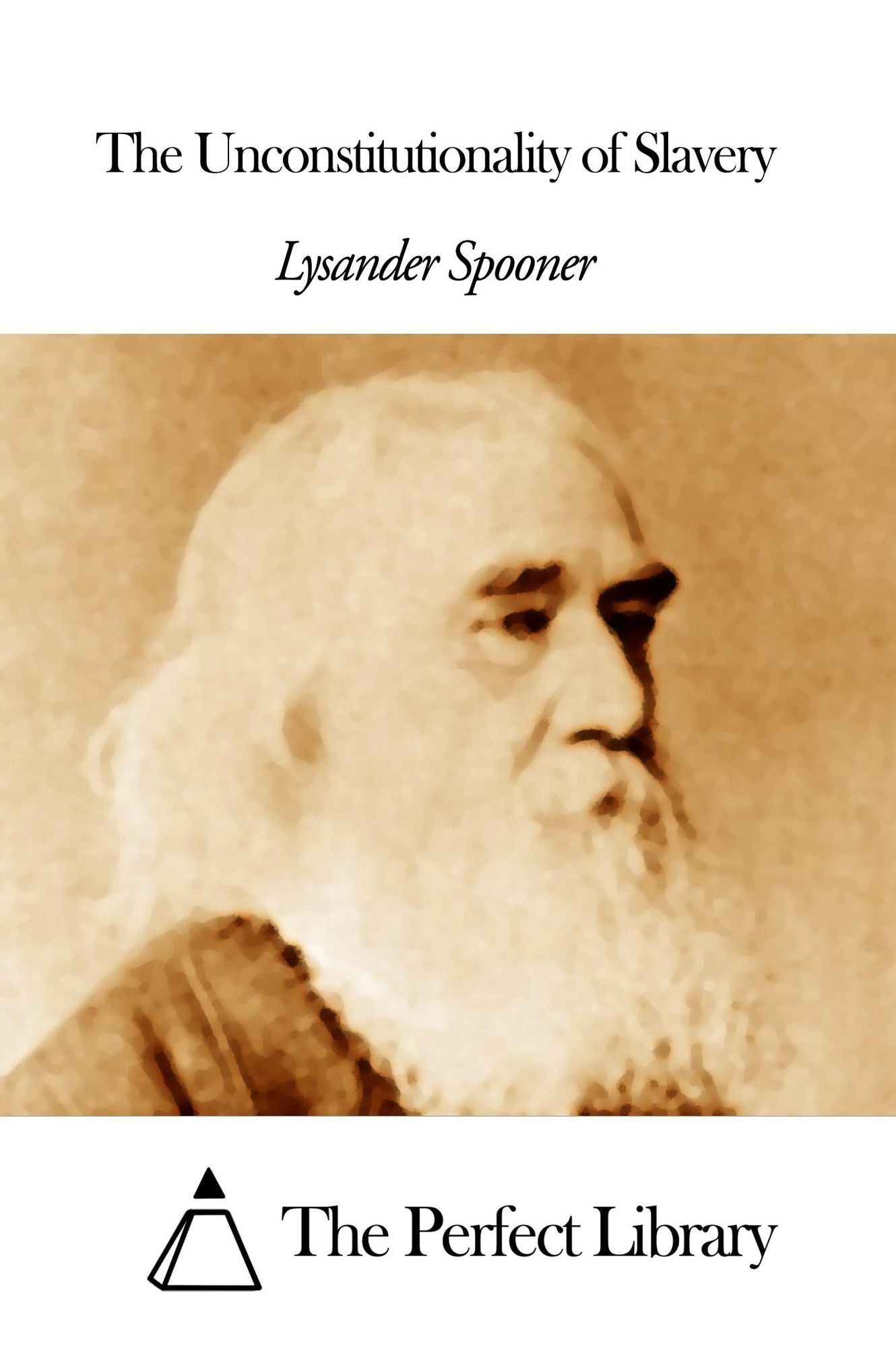 The Unconstitutionality of Slavery