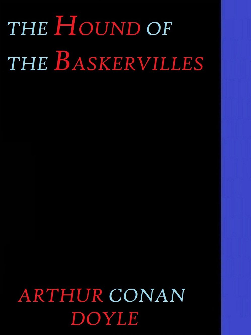 The Hound of the Baskervilles by Arthur Conan Doyle