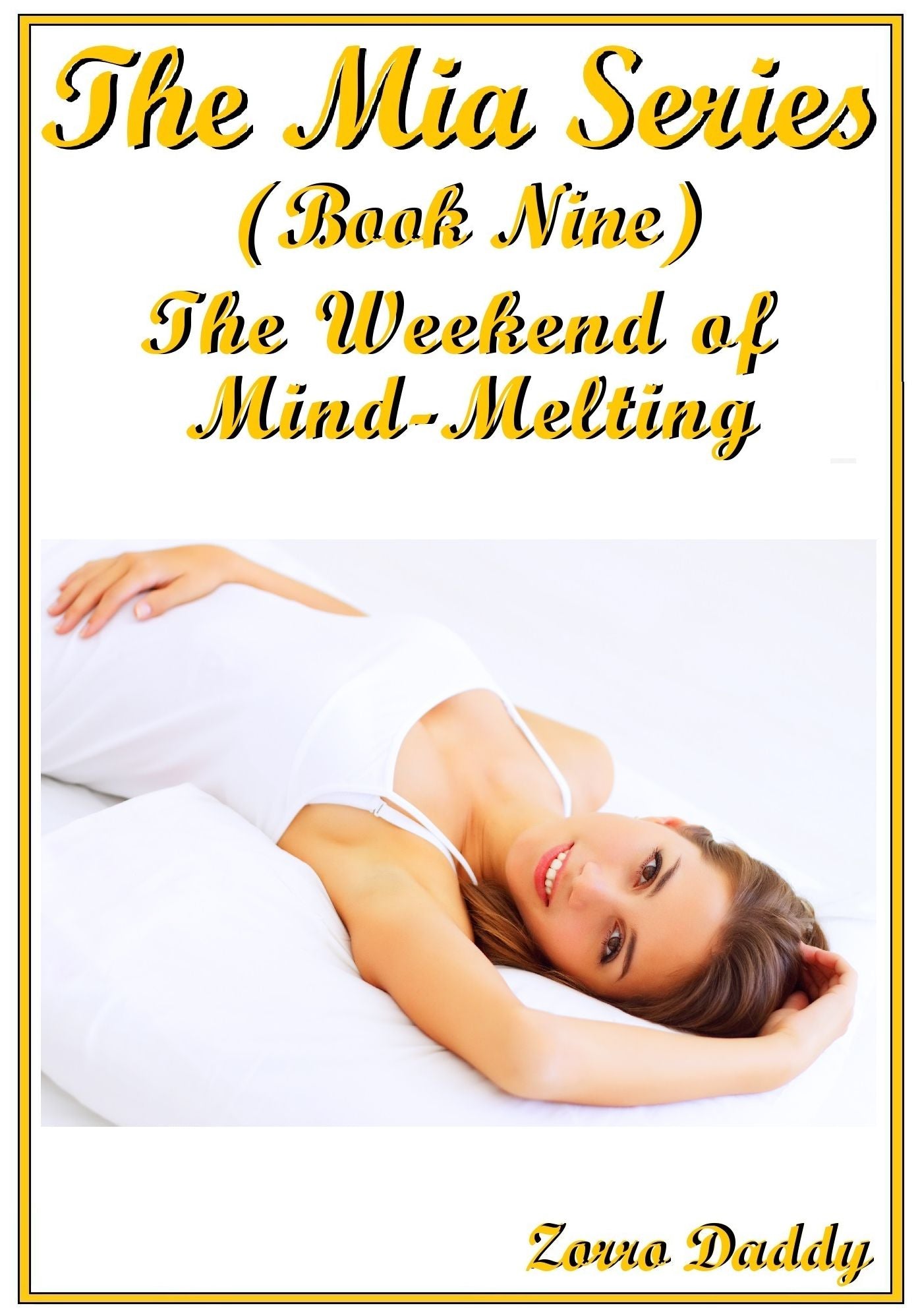 The Mia Series: Book Nine