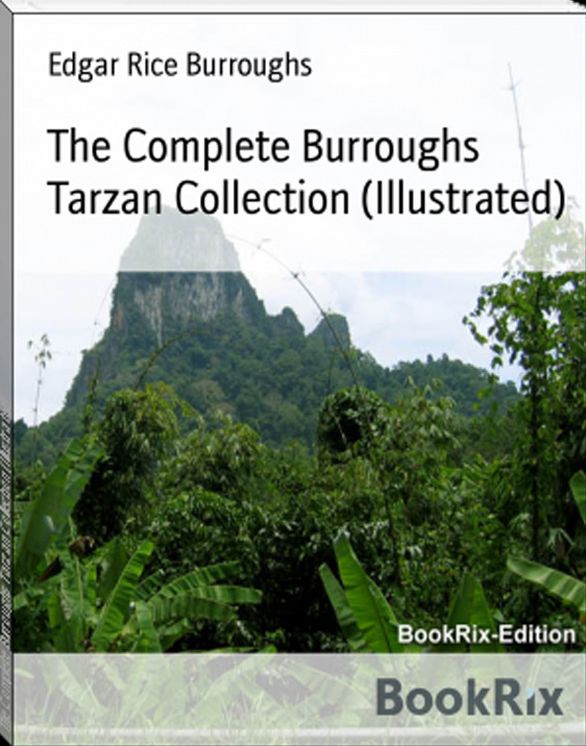 The Complete Burroughs Tarzan Collection (Illustrated)