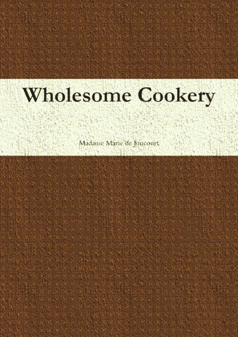Wholesome Cookery