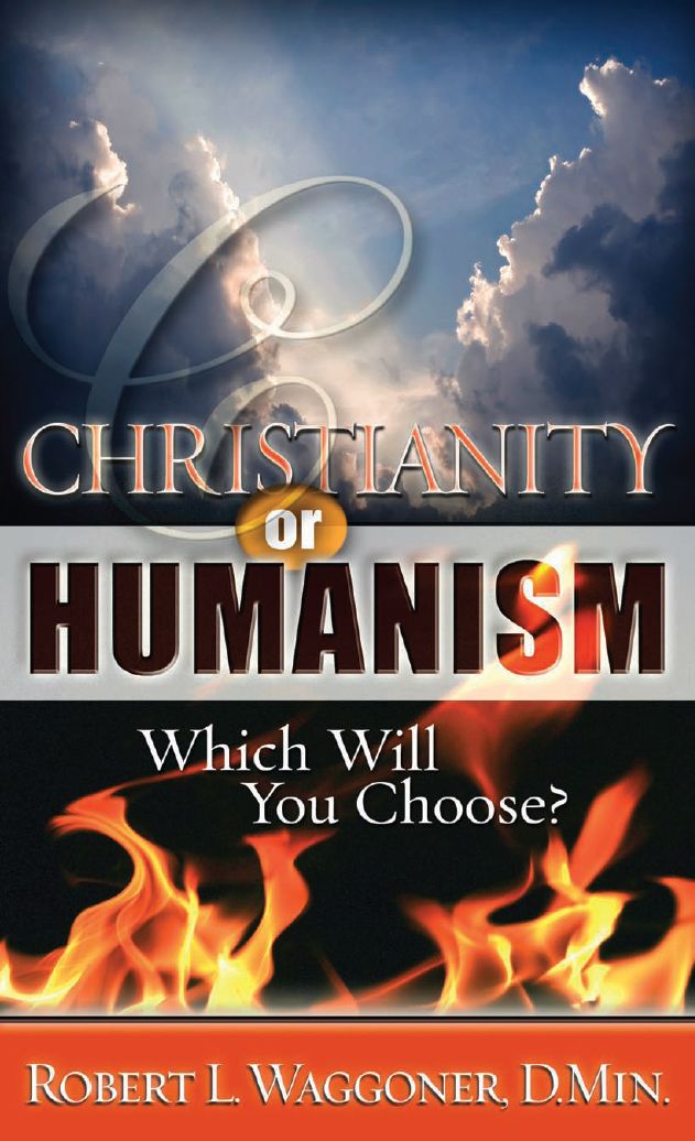 Christianity or Humanism: Which Will You Choose?