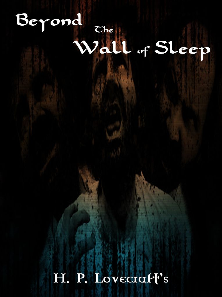 Beyond The Wall Of Sleep