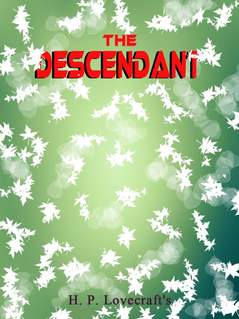 The Descendant