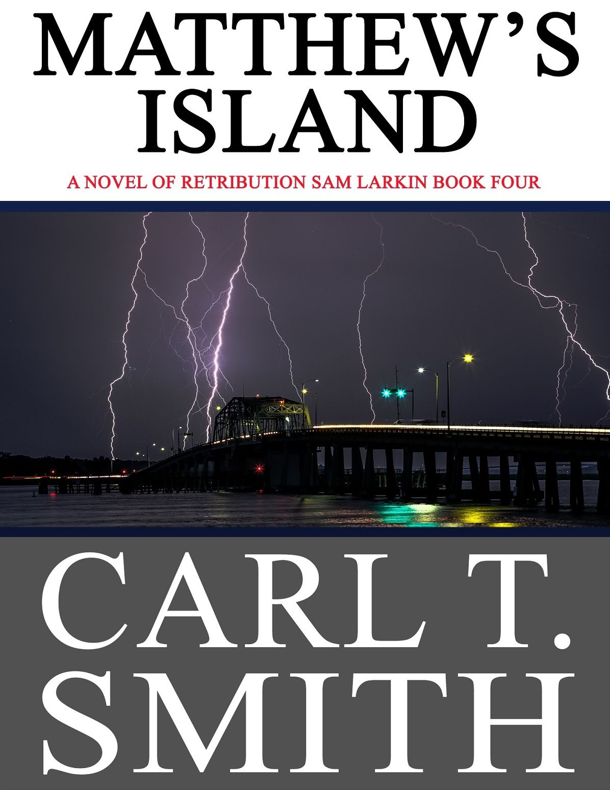 MATTHEW'S ISLAND: A NOVEL OF RETRIBUTION
