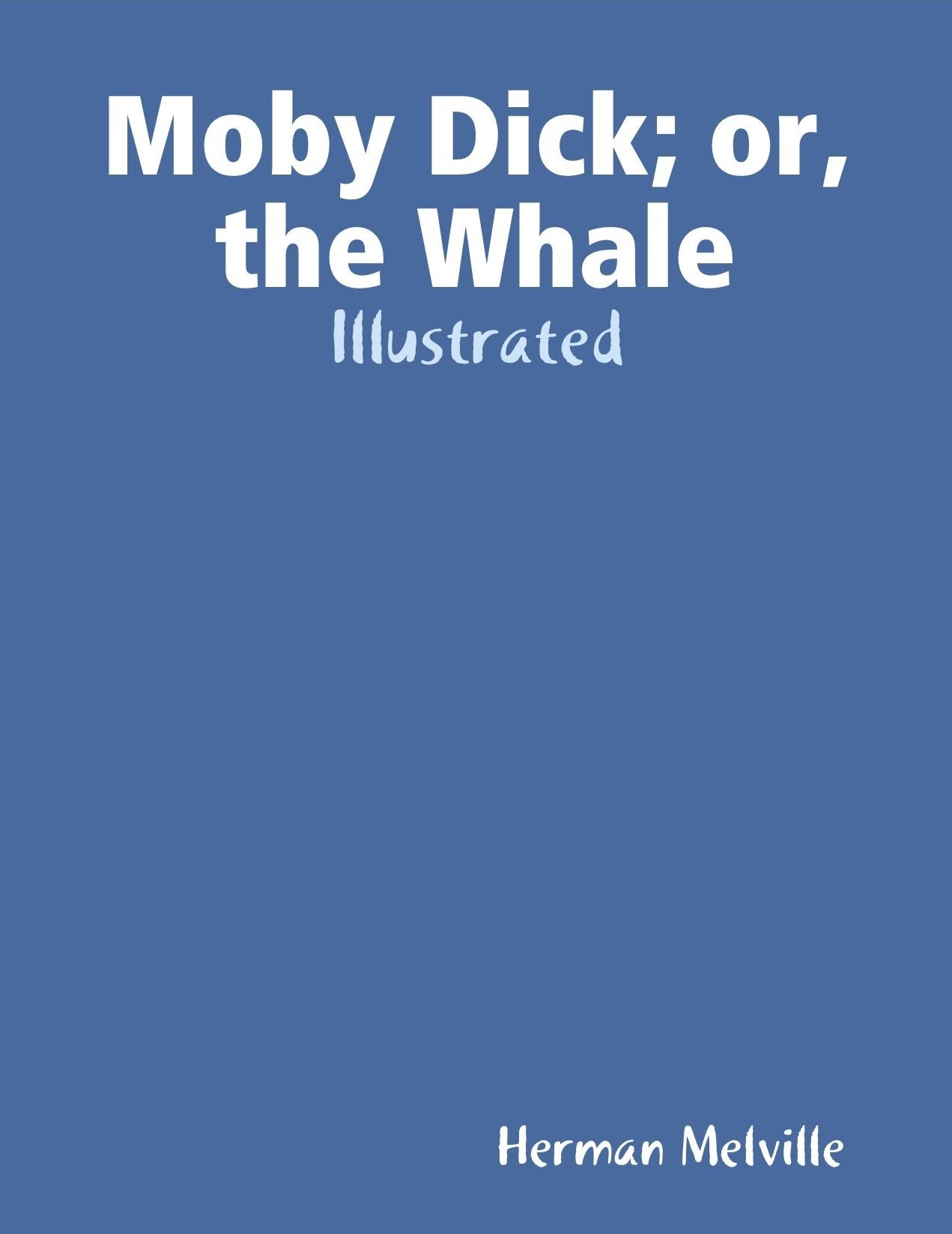 Moby Dick - Illustrated
