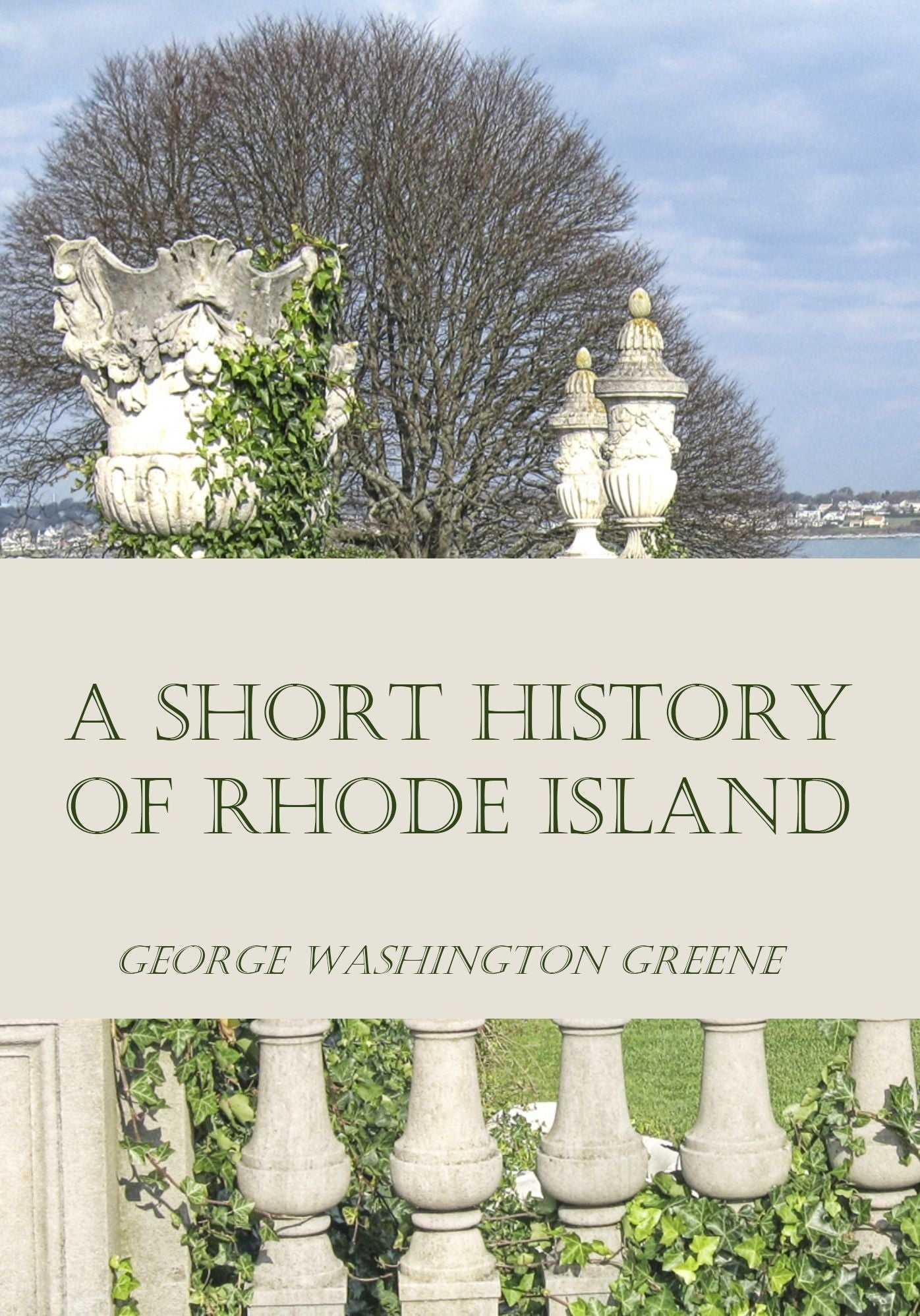 A Short History of Rhode Island (Illustrated)