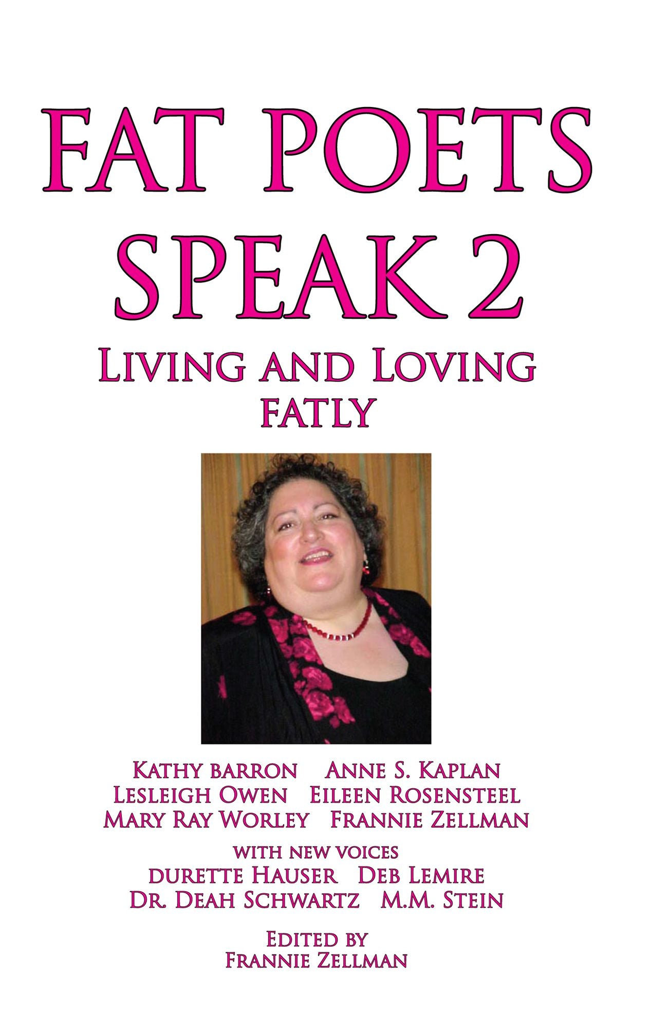 Fat Poets Speak 2: Living and Loving Fatly