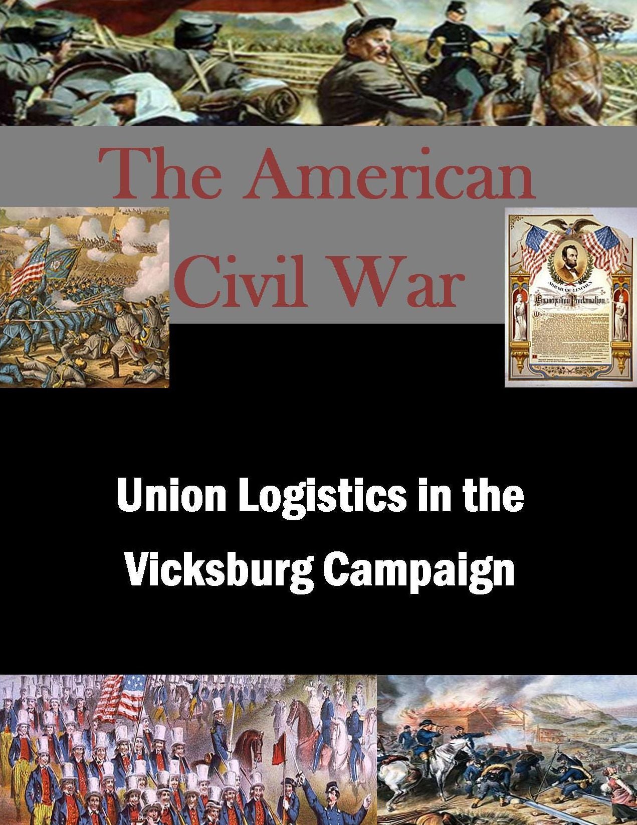 Union Logistics in the Vicksburg Campaign