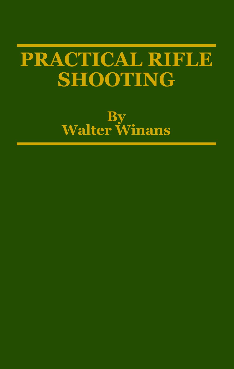 Practical Rifle Shooting
