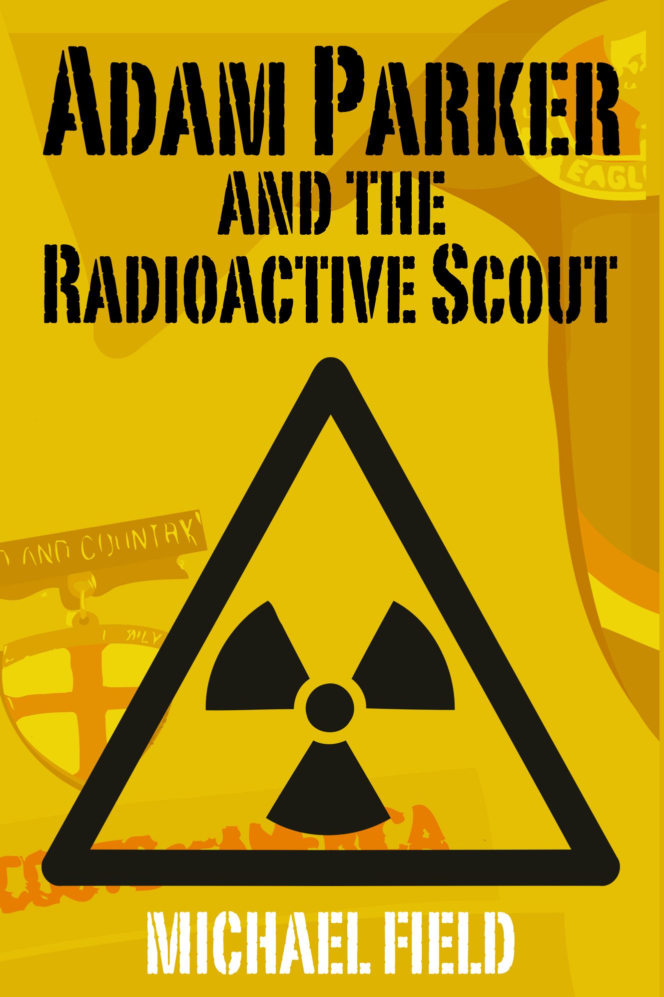Adam Parker and the Radioactive Scout