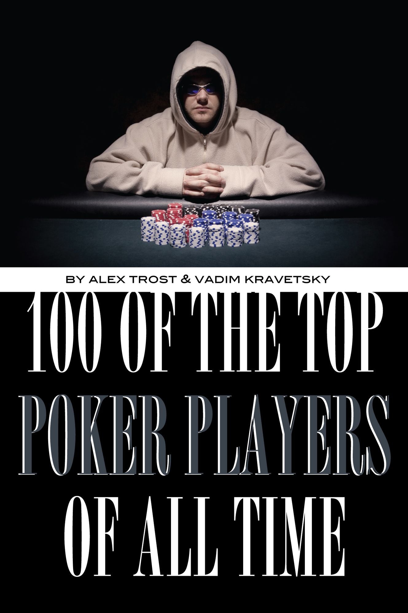 100 of the Top Poker Players of All Time